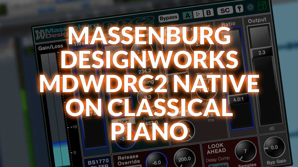 MDWDRC2 Production Expert Review Video - Classical Piano